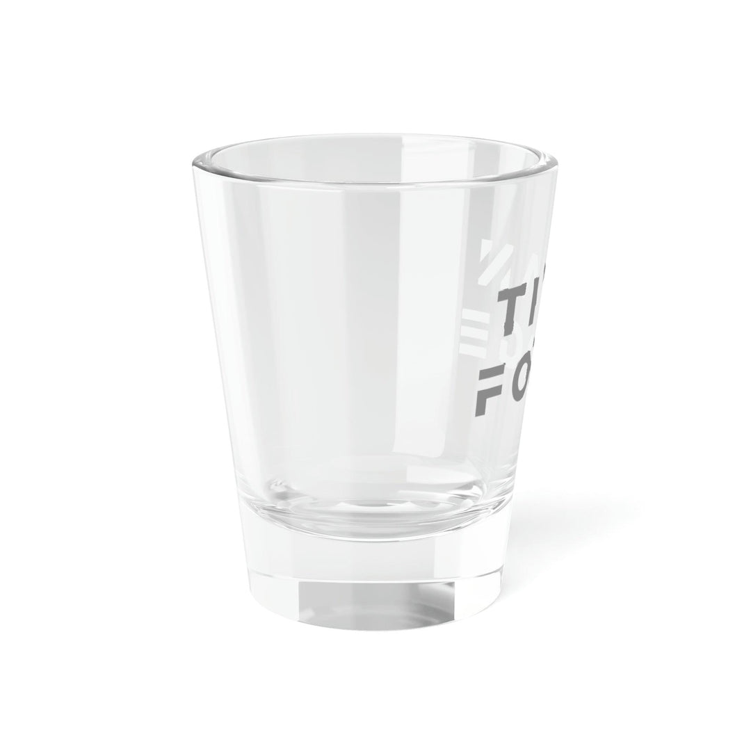 Shot Glass, 1.5oz - Titan Forge